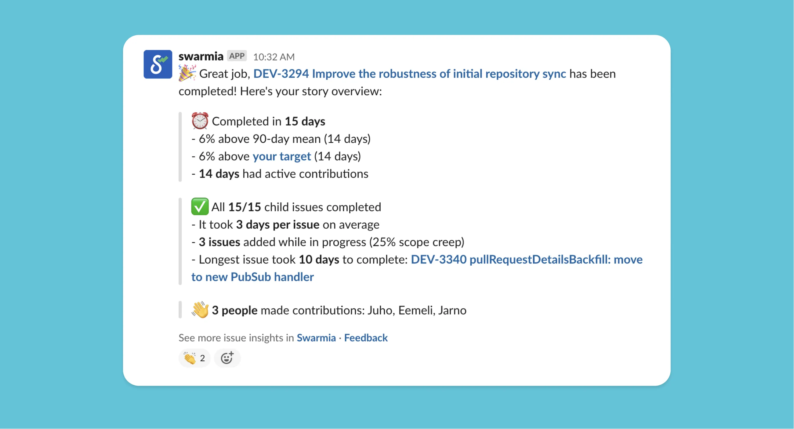 Swarmia’s issue completion notification in Slack Swarmia’s issue completion notification in Slack