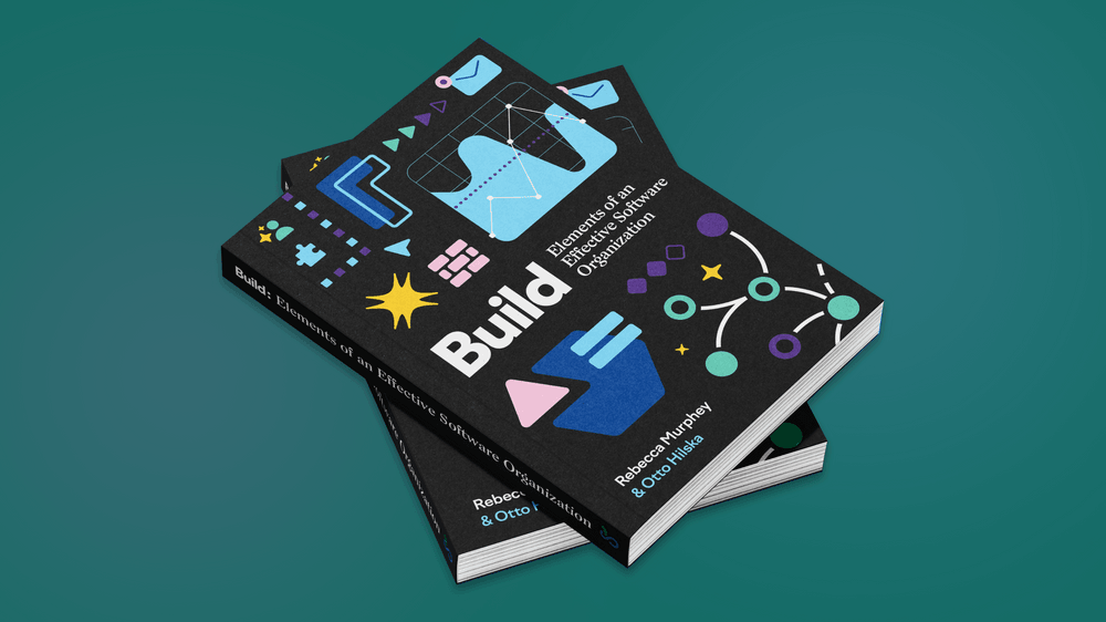 Our book, Build: Elements of an Effective Software Organization